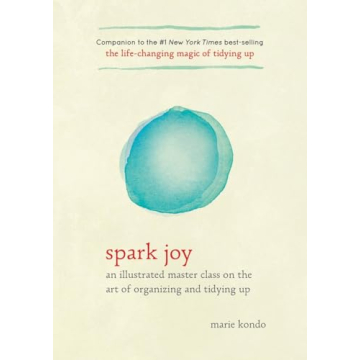 Spark Joy: Master Tidying with Marie Kondo