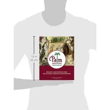 The Palm Restaurant Cookbook: Gourmet Recipes for Home Chefs