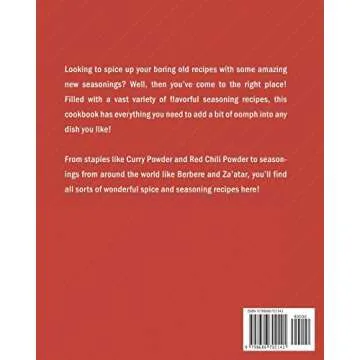 Your Guide to Spice and Seasonings: Discover How to Make Your Own Spices and Seasonings at Home!