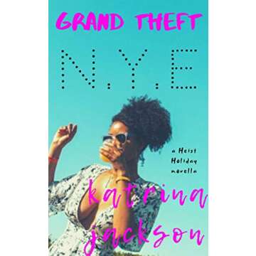 Grand Theft N.Y.E. - Igniting Fun Romance with a Heist Twist