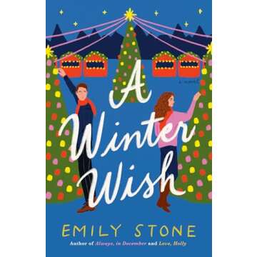 A Winter Wish: A Novel - An Enchanting Winter Read