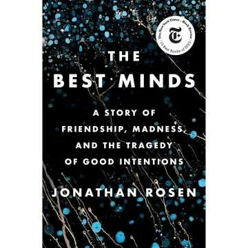 The Best Minds: A Tale of Friendship and Tragedy
