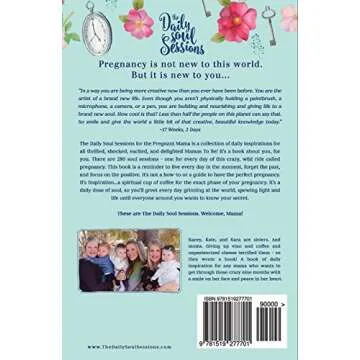 Daily Soul Sessions For The Pregnant Mama: Daily Dose of Soul & Inspiration for Thrilled, Shocked, E...
