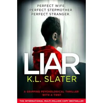 Liar: A gripping psychological thriller with a shocking twist