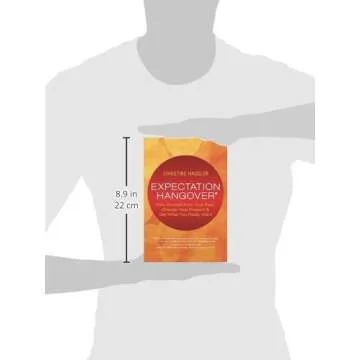 Expectation Hangover: Transform Your Life and Free Yourself