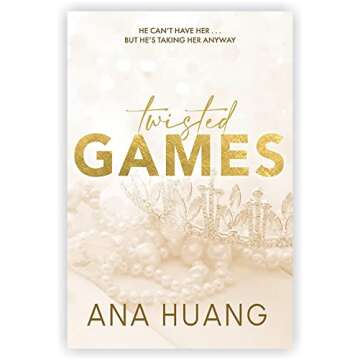 Twisted Series by Ana Huang [Twisted Love; Twisted Games; Twisted Hate and Twisted Lies]
