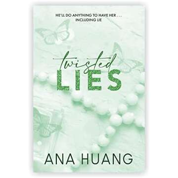 Twisted Series by Ana Huang [Twisted Love; Twisted Games; Twisted Hate and Twisted Lies]