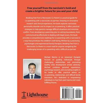 Breaking Free From a Narcissistic Co-Parent: A Comprehensive Guide to Co-Parenting With a Narcissist...