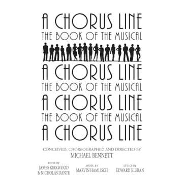 A Chorus Line: The Complete Book of the Musical (Applause Libretto Library)
