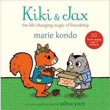 Kiki & Jax: The Life-Changing Magic of Friendship for Children
