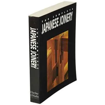The Complete Japanese Joinery Book for Craftsmanship