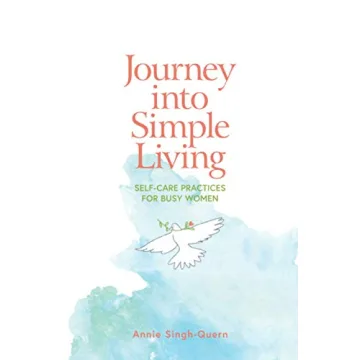 Journey into Simple Living: Self-Care Practices for Busy Women