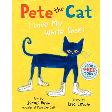 Pete the Cat: I Love My White Shoes - A Joyful Children's Book