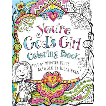 You're God's Girl! Coloring Book - Inspirational Art for Tweens