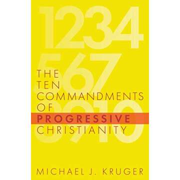 The Ten Commandments of Progressive Christianity (Cruciform Quick)