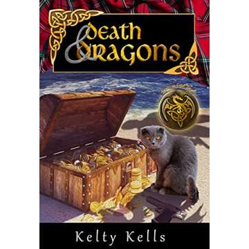 Death and Dragons: Is this crazy kitty really a dragon? A cozy mystery with a magical twist! (Scotti...