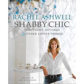 Shabby Chic by Ashwell, Rachel/Neunsinger, Amy (PHT)