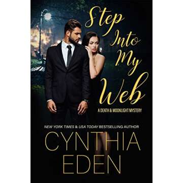 Step Into My Web (Death and Moonlight Mystery Book 1)