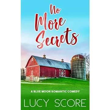 No More Secrets: A Small Town Love Story (Blue Moon) – A Heartfelt Romance