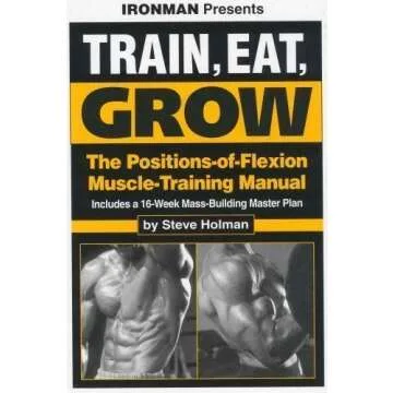 Train, eat, grow: The positions-of-flexion muscle-training manual