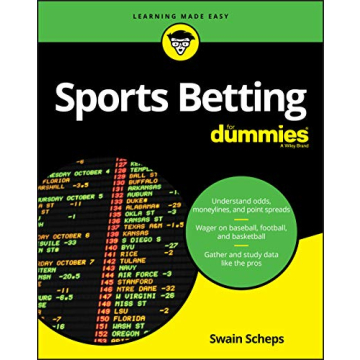 Sports Betting For Dummies: Your Comprehensive Guide to Winning