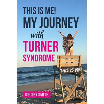 This is ME!: My Journey with Turner Syndrome