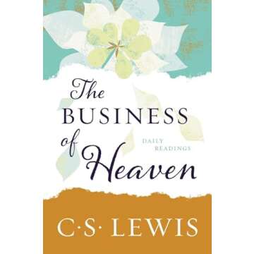 The Business of Heaven: Daily Readings