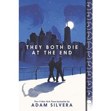 They Both Die at the End (They Both Die at the End Series, 1)