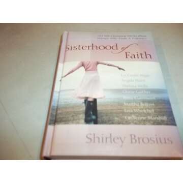 Sisterhood of Faith: 365 Life-Changing Stories about Women Who Made a Difference