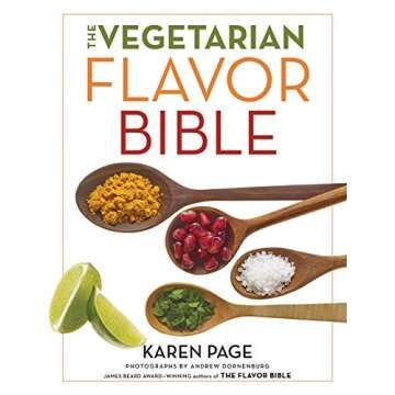 The Vegetarian Flavor Bible: Your Key to Culinary Creativity