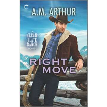 Right Move: A Gay Cowboy Romance (The Clean Slate Ranch Novels Book 6)