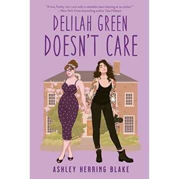 Delilah Green Doesn't Care (A Bright Falls Novel Book 1)