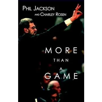 More Than a Game: Lessons on Leadership and Teamwork from Phil Jackson