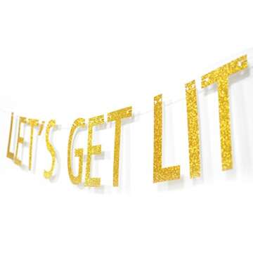 Let's Get Lit Gold Glitter Letters Banner - Sparkle Up Any Celebration!
