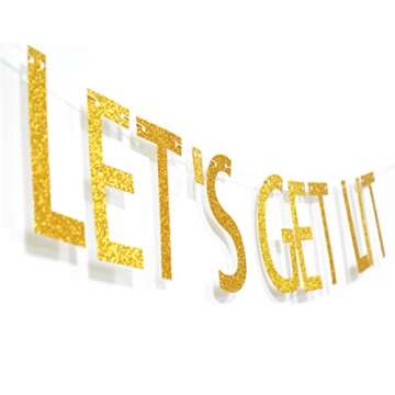 Let's Get Lit Gold Glitter Banner for Every Occasion