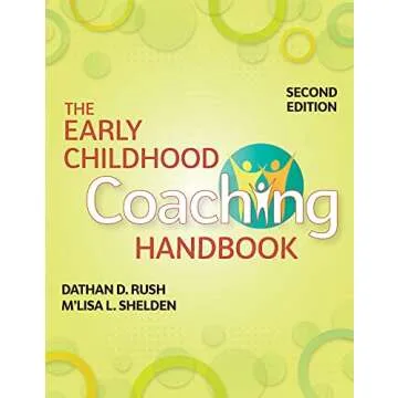 The Early Childhood Coaching Handbook: A Comprehensive Guide for Educators