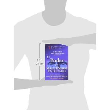 El Poder de Mantenerse Enfocado: Como dar en el blanco financiero, personal y de negocios con absoluta certeza (Spanish Edition)