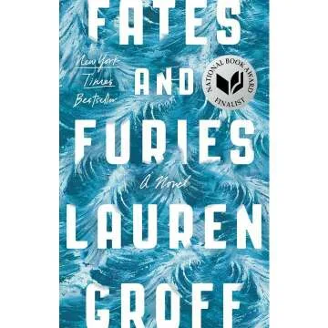 Fates and Furies: A Novel of Love and Deceit