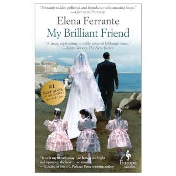 My Brilliant Friend: A Novel (Neapolitan Novels, 1)
