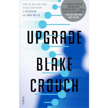 Upgrade: A Novel