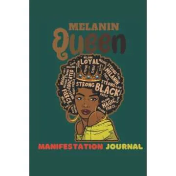 Empower Your Journey with the Melanin Queen Weekly Manifesting Journal: Black Women Manifest your Dr...