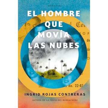 El hombre que movía las nubes / The Man Who Could Move Clouds (Spanish Edition)