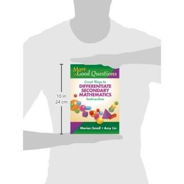 More Good Questions: Great Ways to Differentiate Secondary Mathematics Instruction