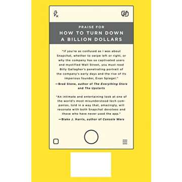 How to Turn Down a Billion Dollars: The Snapchat Story