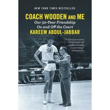 Coach Wooden and Me: Friendship & Lessons in Life