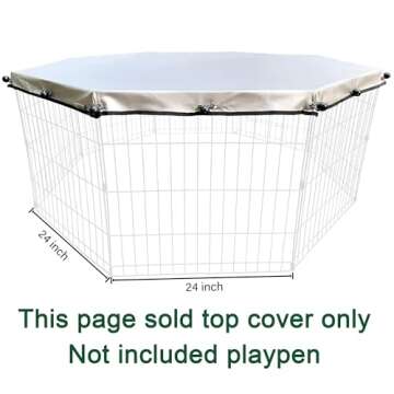 Universal Dog Playpen Cover with Sun/Rain Proof Top, Provide Shade and Security for Outdoor and Indo...