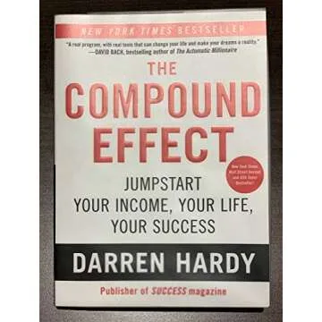 The Compound Effect Guide to Success by Darren Hardy
