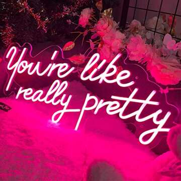 Neon Signs You Are Like Really Pretty-Transparent Acrylic with Dimmers Light Up Lights Signs Indoor Decor Room Wall Led Neon Sign Christmas Party Wedding Girl Boy Living Room Office Pink 29.9×13.7 IN