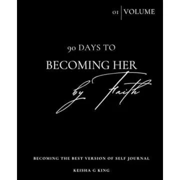 Becoming Her by Faith Journal - A Journey of Self-Discovery and Growth