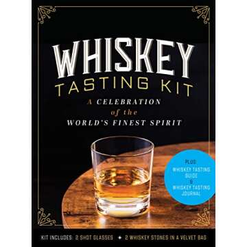 Whiskey Tasting Kit: A Celebration of the World's Finest Spirit - Plus: Whiskey Tasting Guide and Wh...